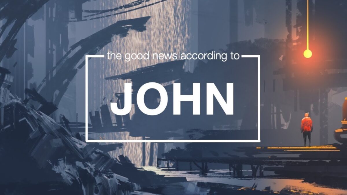 The Good News According to John